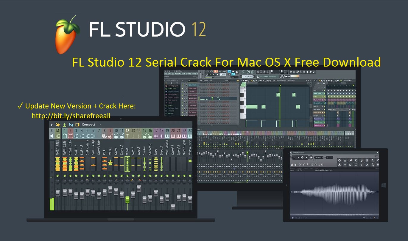 Fl Studio 12 free. download full Version Crack Mac